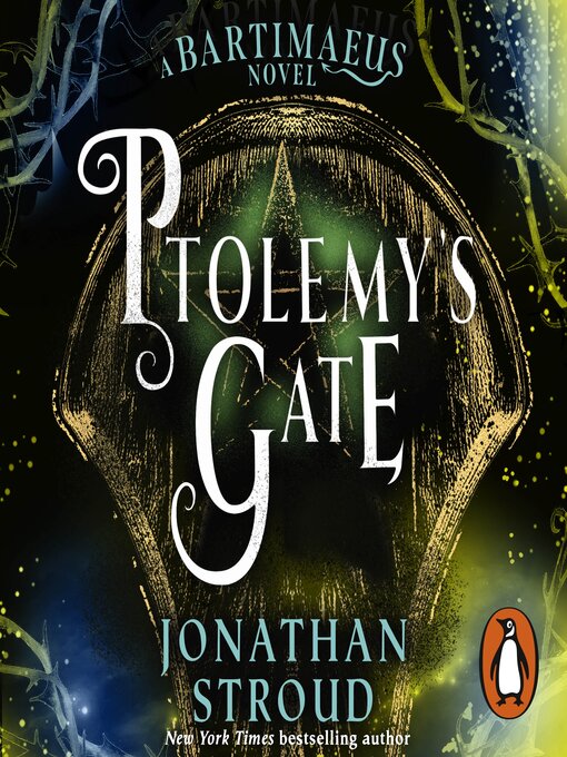 Title details for Ptolemy's Gate by Jonathan Stroud - Available